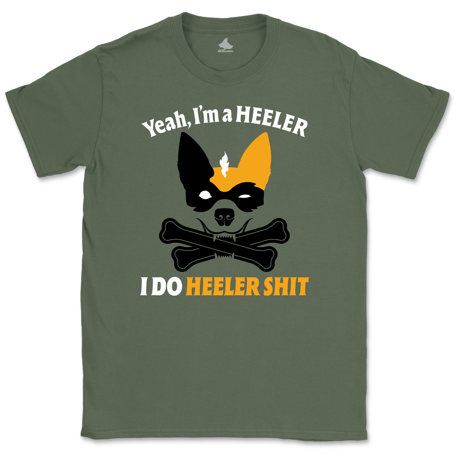 Yeah, I Do Heeler Shit T-shirt