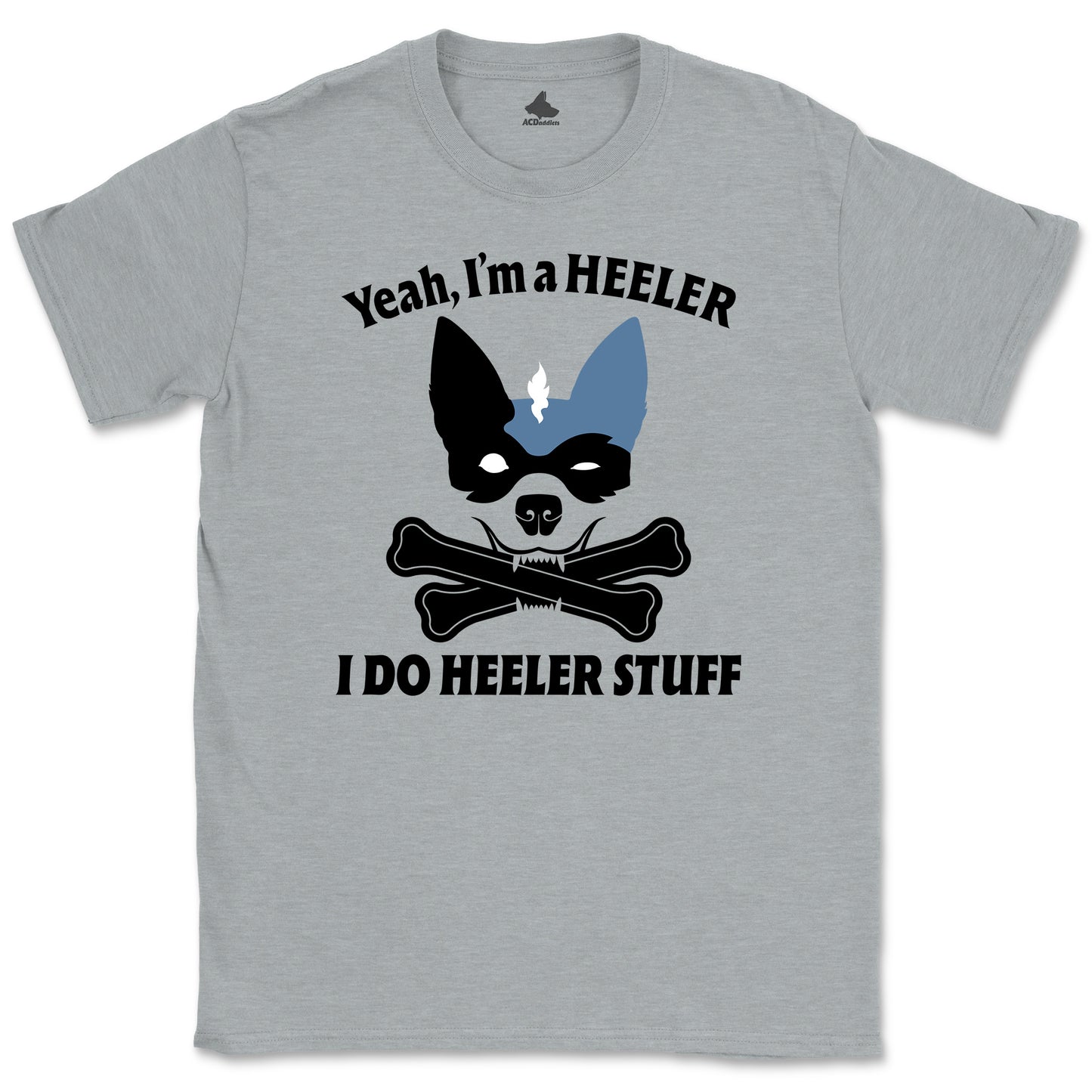 Yeah, I Do Heeler Stuff T-Shirt