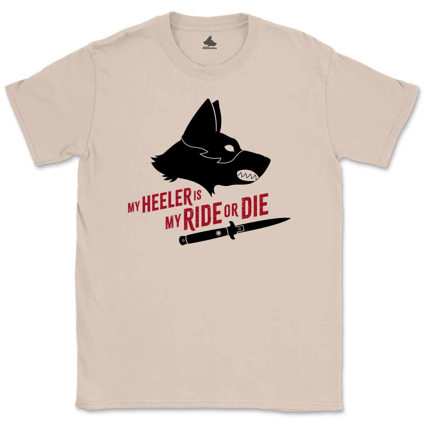 Ride Or Die Heeler T-Shirt