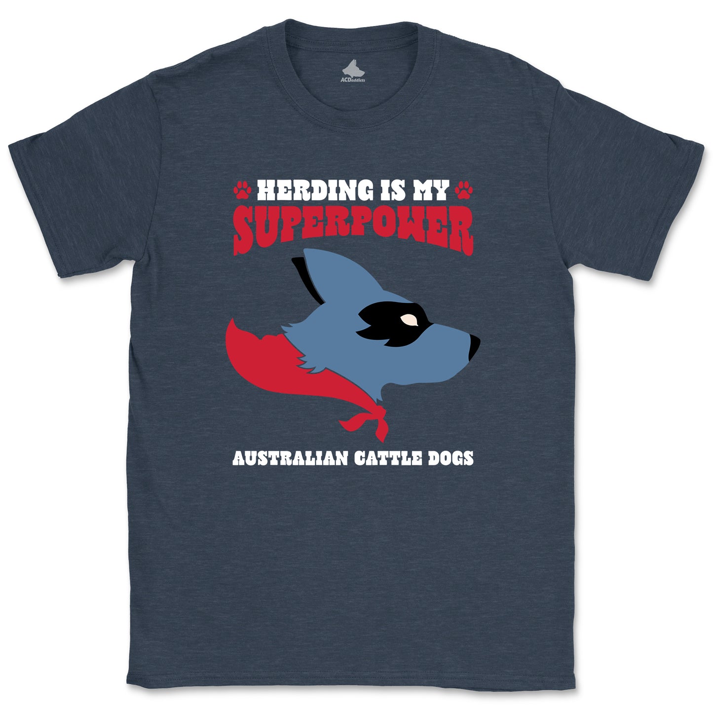 Herding Superpower T-shirt