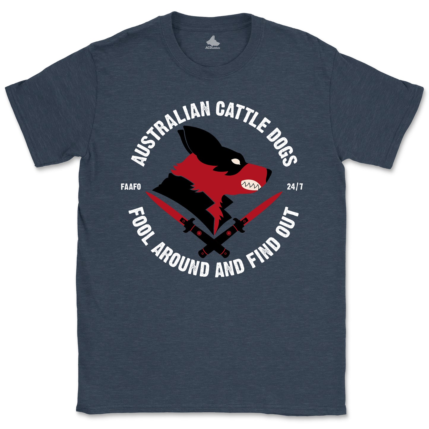 Fool Around Find Out Red Heeler T-Shirt