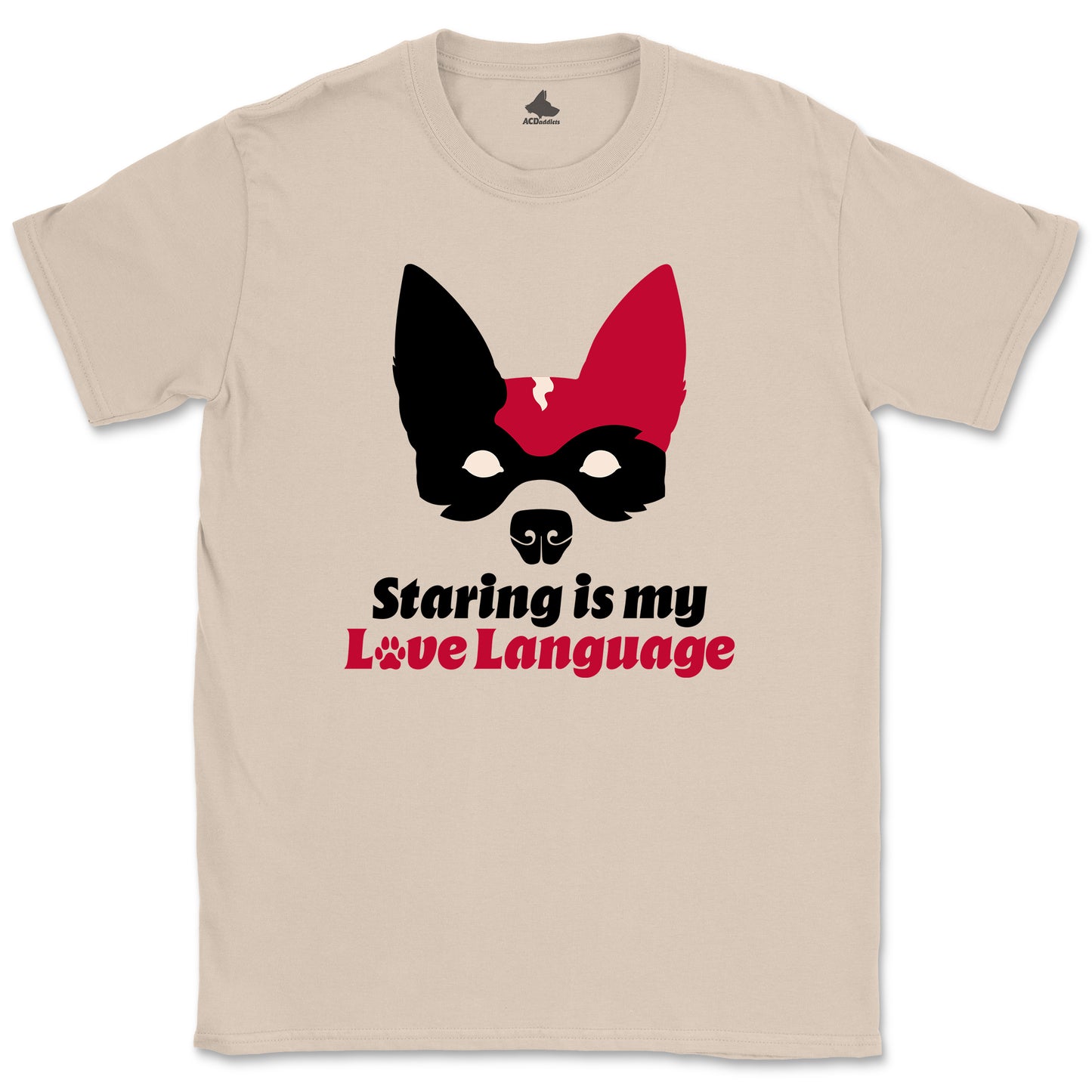 Red Heeler Love Language T-Shirt