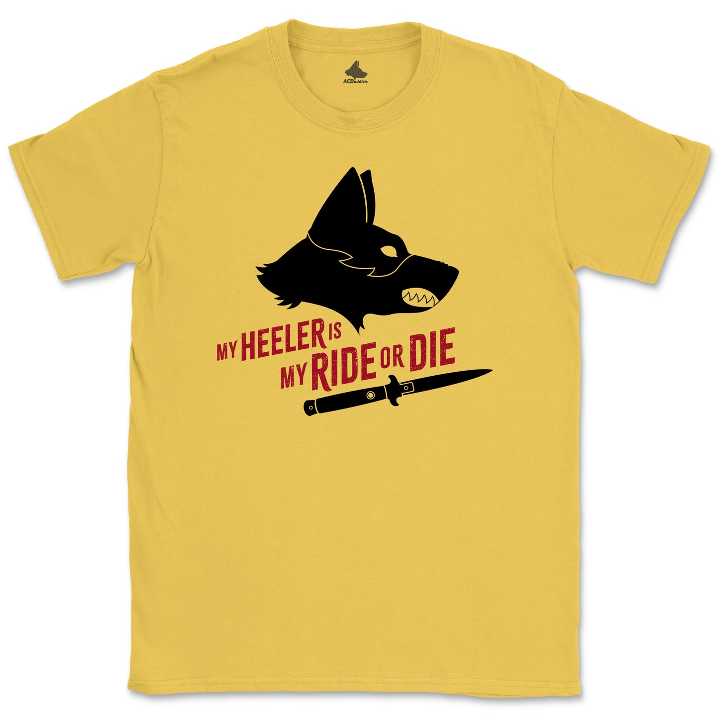 Ride Or Die Heeler T-Shirt