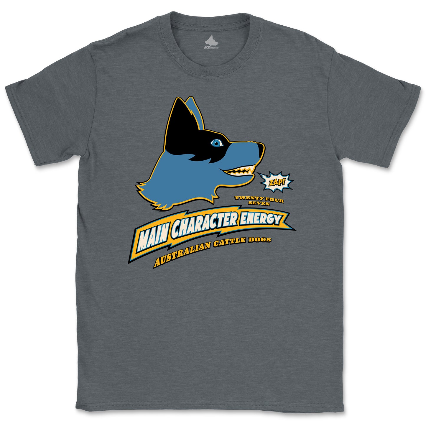 Main Character Energy Blue Heeler T-Shirt