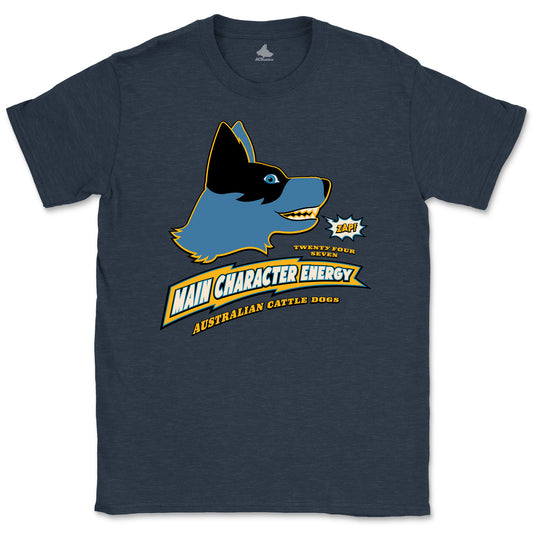 Main Character Energy Blue Heeler T-Shirt