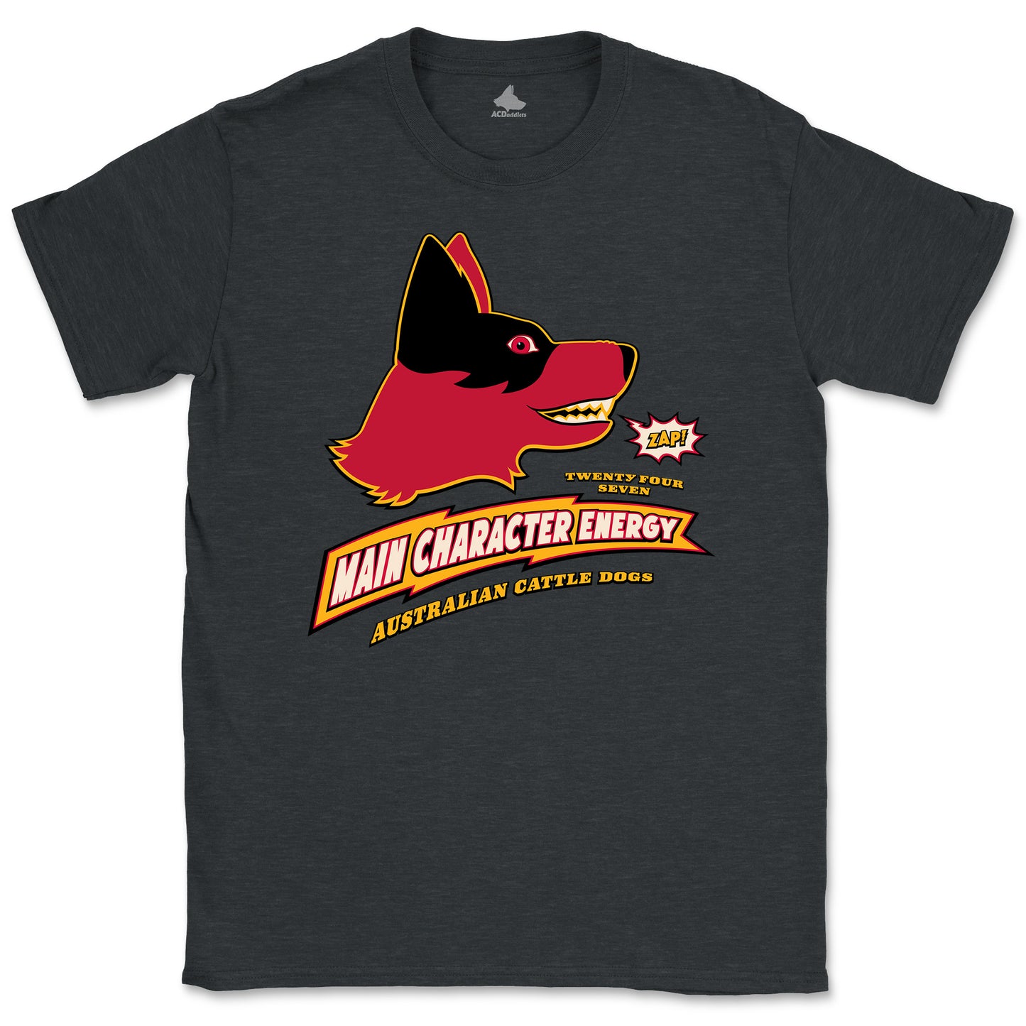 Main Character Energy Red Heeler T-Shirt