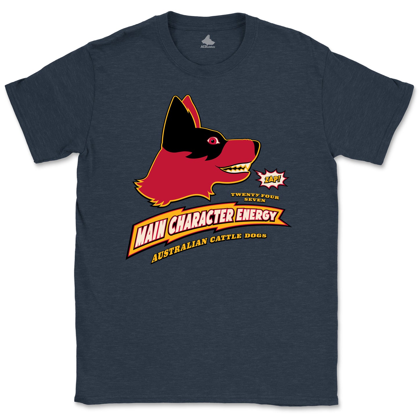 Main Character Energy Red Heeler T-Shirt