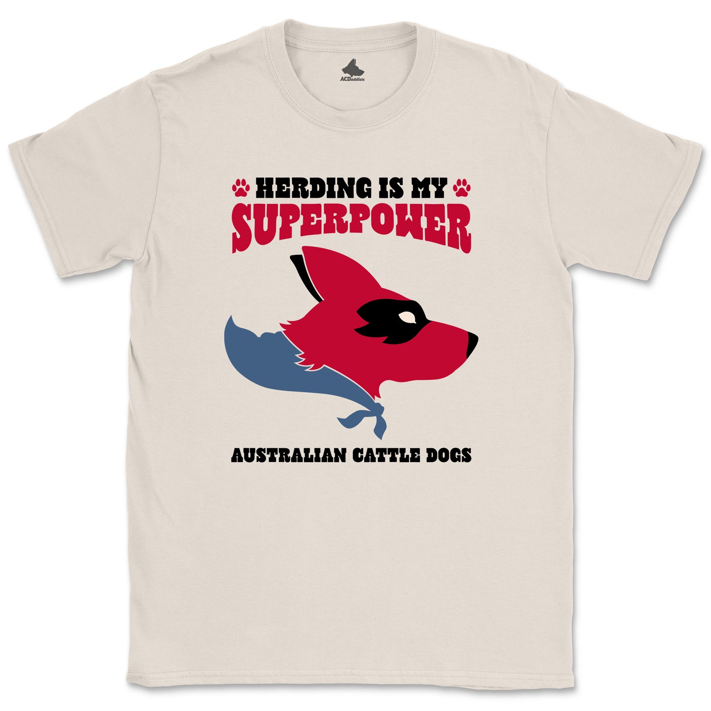 Red Heeler Herding Superpower T-Shirt