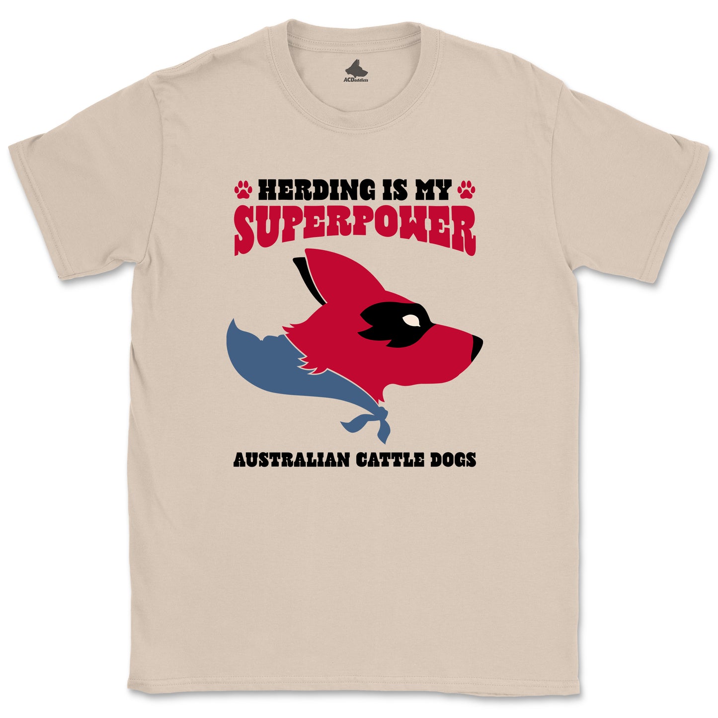Red Heeler Herding Superpower T-Shirt